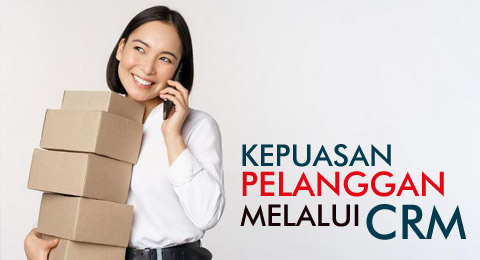 Meningkatkan Kepuasan dan Pengalaman Pelanggan Dengan CRM