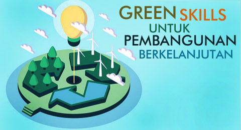 Green-Skills-Pembangunan-Berkelanjutan